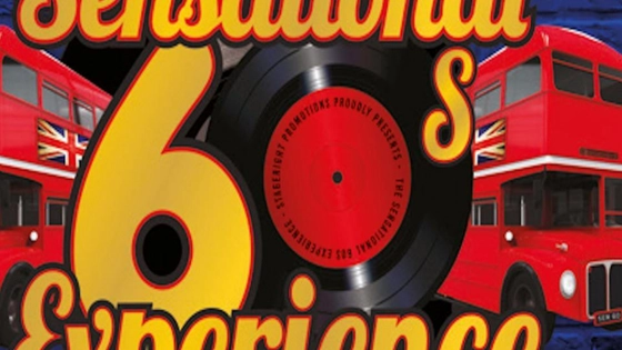 The Sensational 60s Experience